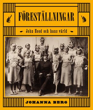 Föreställningar - John Hood och hans värld | 1:a upplagan