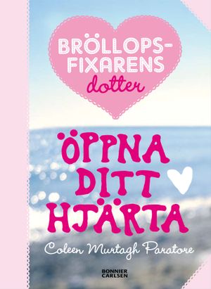 Öppna ditt hjärta