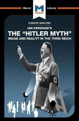 An Analysis of Ian Kershaw's The "Hitler Myth" | 1:a upplagan