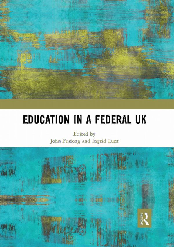 Education in a Federal UK | 1:a upplagan