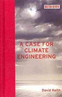 A Case for Climate Engineering | 0:e upplagan