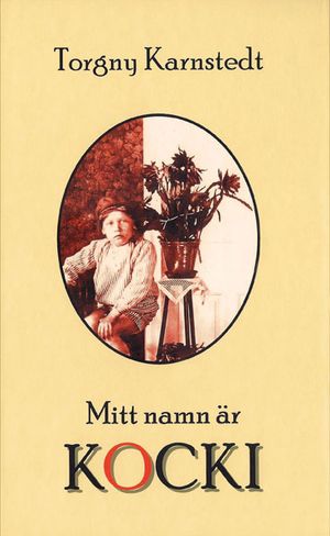 Mitt namn är Kocki | 1:a upplagan