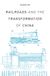 Railroads and the Transformation of China