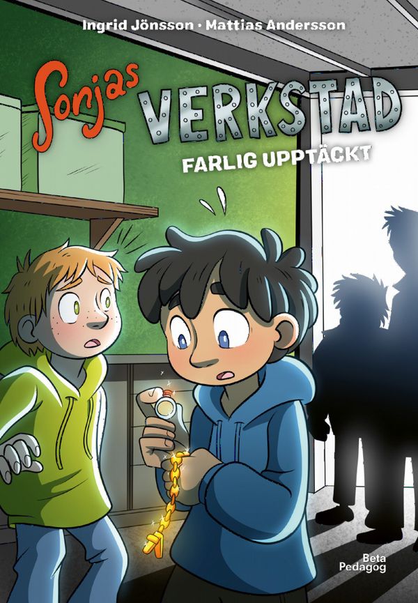 Sonjas verkstad: Farlig upptäckt | 1:a upplagan