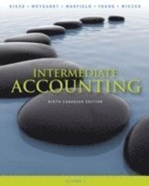 Intermediate Accounting, 9th Canadian Edition, Volume 1 | 1:a upplagan