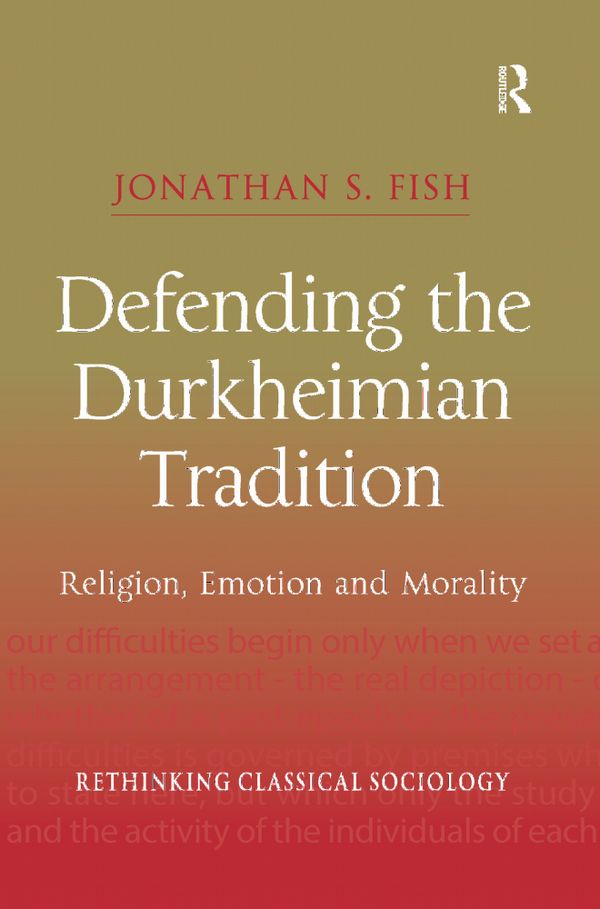 Defending the Durkheimian Tradition | 1:a upplagan