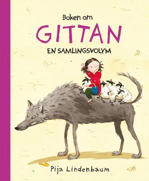 Boken om Gittan : Samlingsvolym | 1:a upplagan