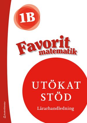 Favorit matematik 1B Utökat stöd Lärarpaket - Digitalt + Tryckt | 1:a upplagan