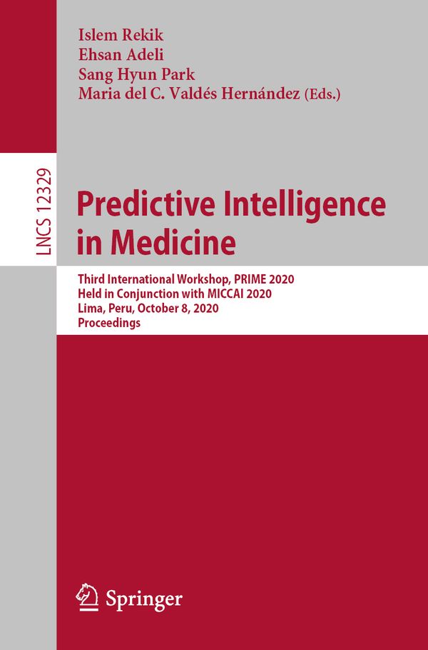 Predictive Intelligence in Medicine | 1:a upplagan