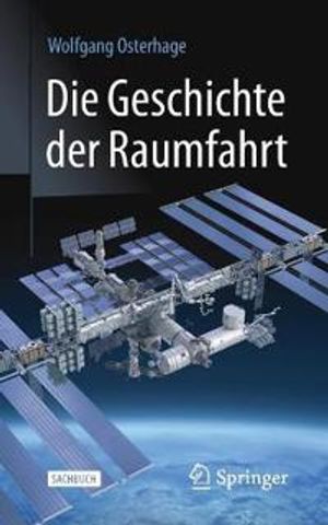 Die Geschichte der Raumfahrt | 1:a upplagan