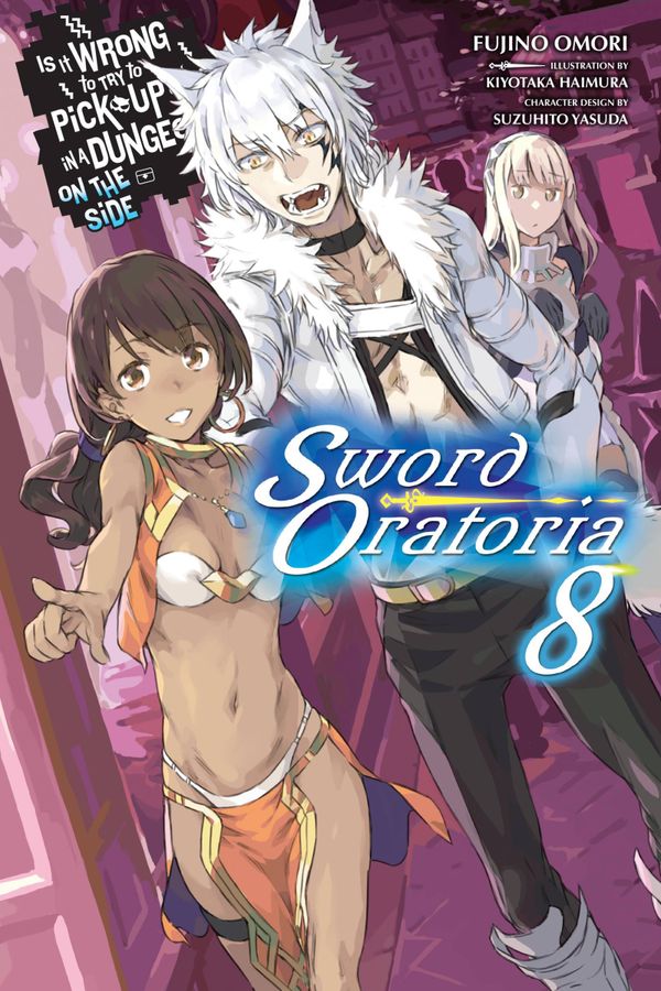 Is It Wrong to Try to Pick Up Girls in a Dungeon? On the Side: Sword Oratoria, Vol. 8 (light novel) | 0:e upplagan