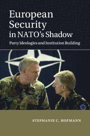 European Security in NATO's Shadow | 0:e upplagan