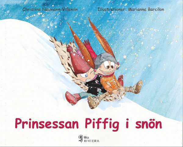 Prinsessan Piffig i snön | 1:a upplagan