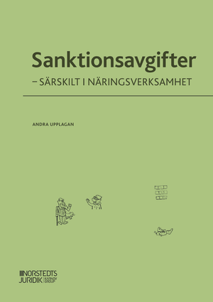 Sanktionsavgifter : Särskilt i näringsverksamhet |  2:e upplagan