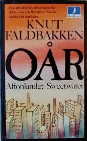 Oår: Aftonlandet-Sweetwater