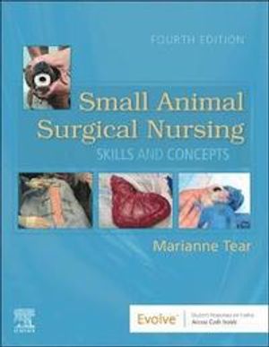 Small Animal Surgical Nursing | 4:e upplagan