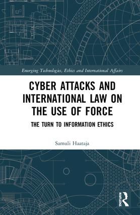 Cyber Attacks and International Law on the Use of Force | 1:a upplagan