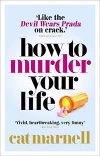 How to Murder Your Life | 0:e upplagan