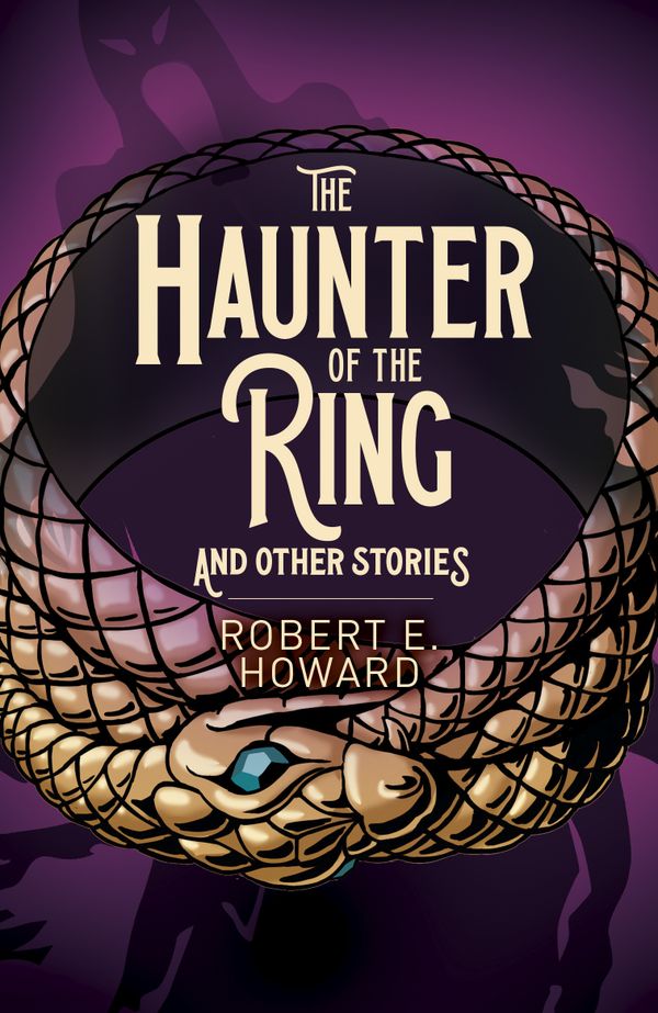 The Haunter of the Ring and Other Stories | 0:e upplagan
