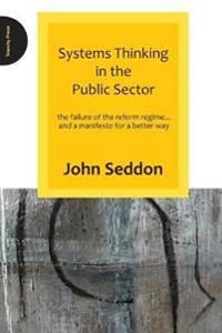 Systems Thinking in the Public Sector | 1:a upplagan