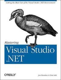 Mastering Visual Studio.NET