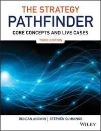 The Strategy Pathfinder - Core Concepts and Live Cases, 3rd Edition