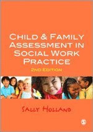 Child & Family Assessment in Social Work Practice