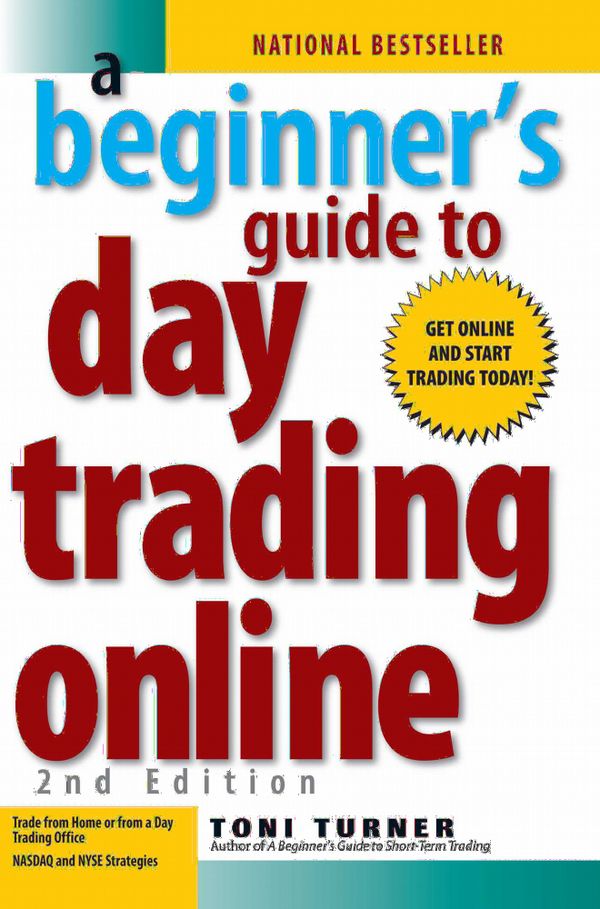 A Beginner's Guide To Day Trading Online 2nd Edition | 2:a upplagan