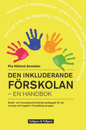 Den inkluderande förskolan - en handbok | 1:a upplagan