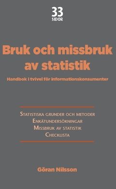 Bruk och missbruk av statistik : Handbok i tvivel för informationskonsumenter | 0:e upplagan