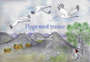 Flyga med tranor | 1:a upplagan