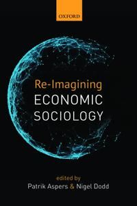 Re-imagining Economic Sociology | 0:e upplagan