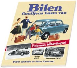 Bilen - familjens bästa vän