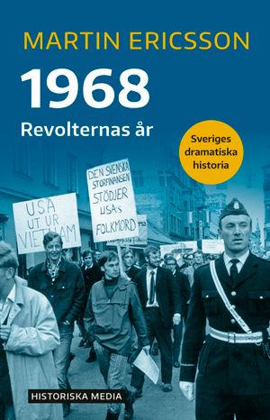 1968 : Revolternas år