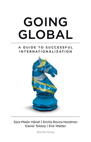 Going Global: A Guide to Succesful Internationalization | 1:a upplagan