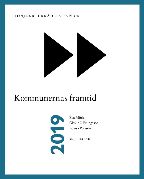Konjunkturrådets rapport 2019: Kommunernas framtid | 1:a upplagan
