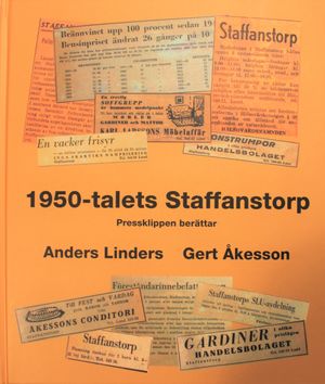 1950-talets Staffanstorp - pressklippen berättar | 1:a upplagan