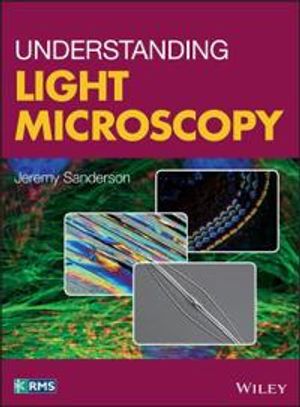 Understanding Practical Light Microscopy | 1:a upplagan