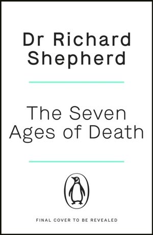 Seven Ages of Death - 'Every chapter is like a detective story' Telegraph