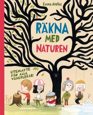 Räkna med naturen : Utematte för alla väderlekar! |  2:e upplagan