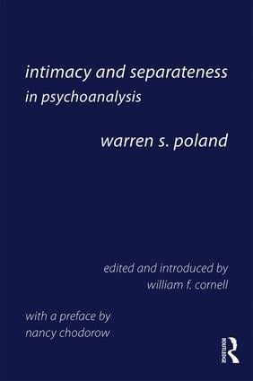 Intimacy and Separateness in Psychoanalysis | 1:a upplagan