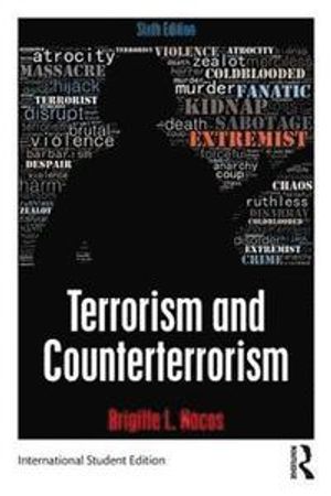 Terrorism and Counterterrorism | 6:e upplagan