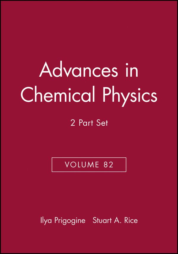 Advances in Chemical Physics, Volume 82, 2 Part Set, | 1:a upplagan