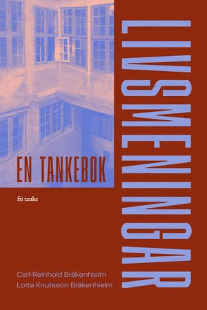 Livsmeningar - en tankebok