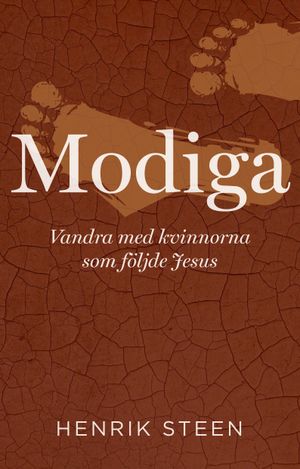 Modiga-vandra med kvinnorna som följde Jesus | 1:a upplagan