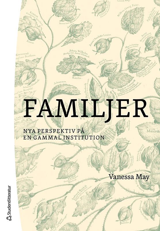 Familjer - Nya perspektiv på en gammal institution | 1:a upplagan