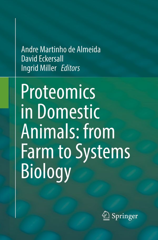 Proteomics in Domestic Animals: from Farm to Systems Biology | 1:a upplagan