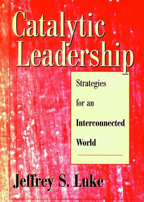 Catalytic Leadership | 0:e upplagan