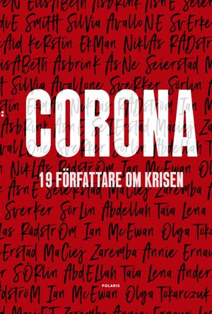 Corona. 19 författare om krisen