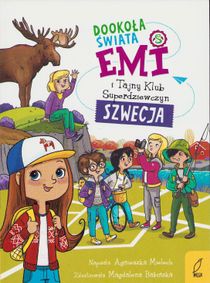 Emi och den hemliga supertjejklubben runt om i världen #3: Sverige (Polska)